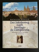 N. Kubisch; Der Jakobsweg nach Santiago de Compostela.    *