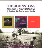 The Johnstons ‎– Bitter Green/Colours of the Dawn/If I Sang