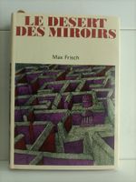 Le désert des miroirs / Max Frisch / Le livre du mois N°6 19