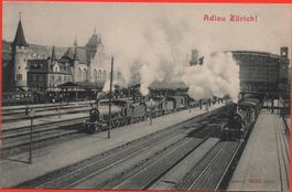 ZÜRICH Bahnhof mit Bahn - Adieu Zürich !