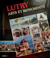 🇨🇭 Lutry, Arts Et Monuments Tomes 1 et 2 Marcel Grandjean