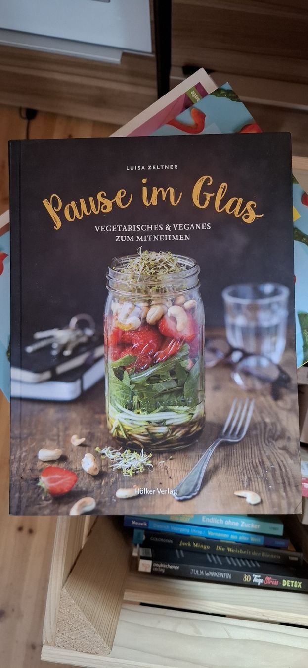 Bücher: Kochbuch "Pause im Glas" vegetarisch vegan neu – Gebraucht aus Niederstocken von Cocos_nut