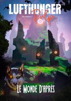 Lufthunger Pulp N°1: Le monde d'après
