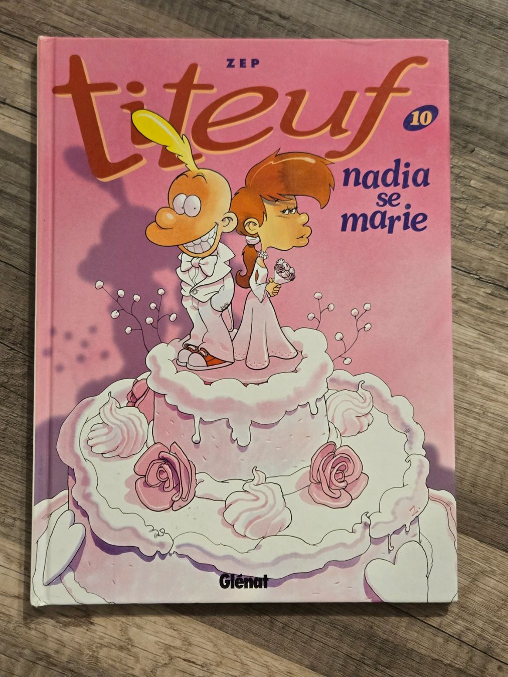 Fumetti: Titeuf N°10 - Nadia se marie - EO – Usato da Crémines venduto da Blakedrake