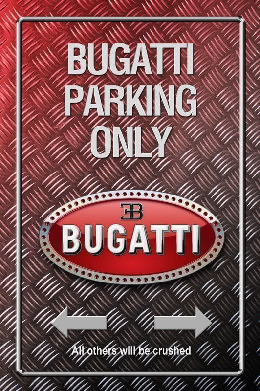 Bugatti Insegne: Metallic Blechschild-BUGATTI PARKING ONL – Nuovo e nell'imballaggio originale da Rupperswil venduto da big-one-sale