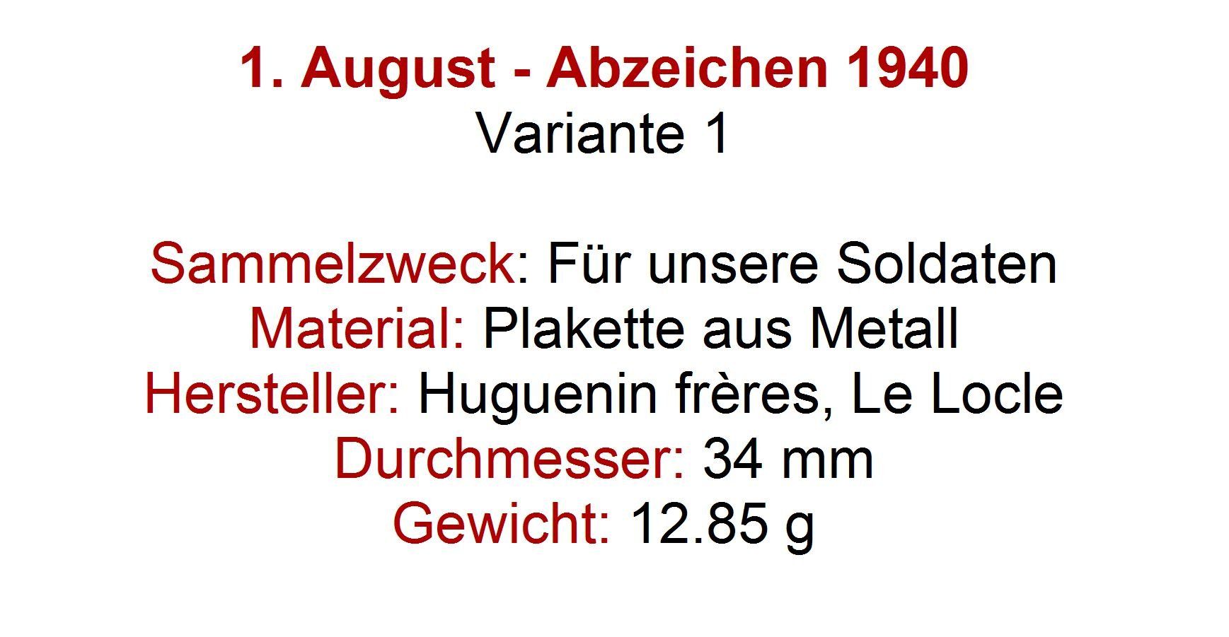 Swiss Placchette & Badge: 1. August - Abzeichen 1940, Variante 1 – Usato da Flamatt venduto da samowarow 1