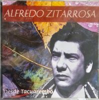 Alfredo Zitarrosa - Desde Tacuarembo