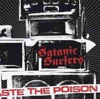 Satanic Surfers ‎– Taste The Poison
