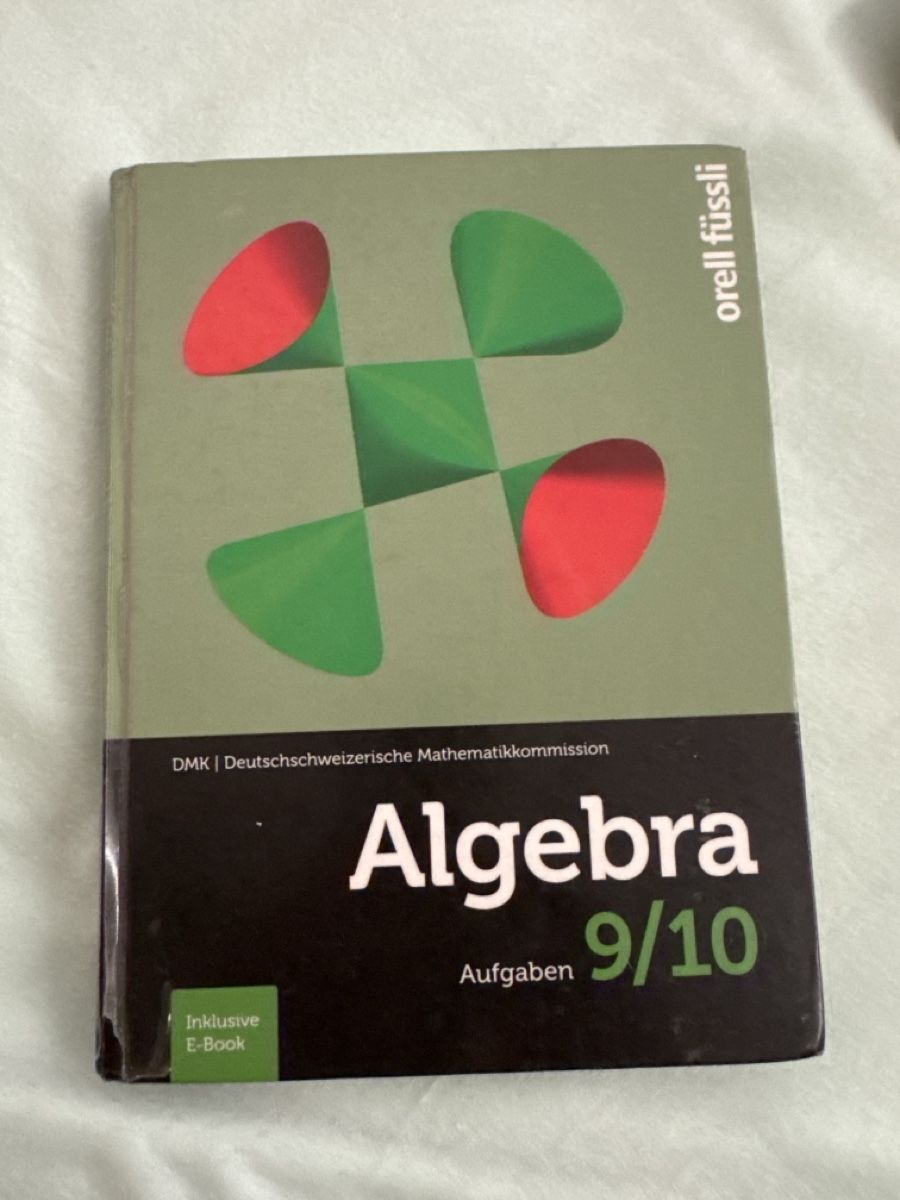 Bücher: DMK Algebra Aufgaben 9/10 – Gebraucht aus Ettiswil von Fluhu2005