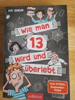 Wie man 13 wird und überlebt