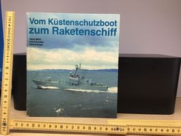 Küstenschutzboot zum Raketenschiff Buch