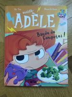Mortelle Adèle - Bande de Compotes! 