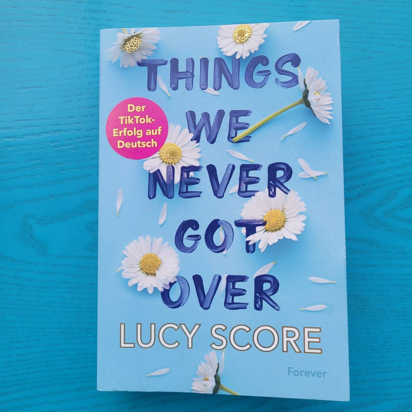 Bücher: Lucy Score-Things we never got over – Gebraucht aus SCHÜBELBACH von CoKaHa