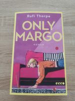Roman "Only Margo" von Rufi Thorpe 