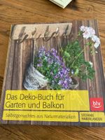 Das Deko-Buch für Garten und Balkon