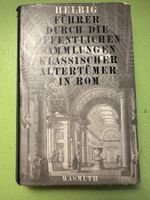Wolfgang Helbig: Führer klassische Altertümer Rom I, III, IV