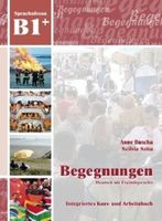 Begegnungen Deutsch als Fremdsprache B1+