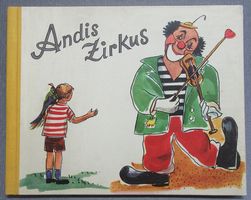 Andis Zirkus - Eine Geschichte für Kinder von Werner Kuhn
