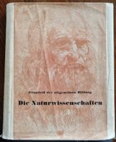 Die Naturwissenschaften - Grundriss der allgemeinen Bildung