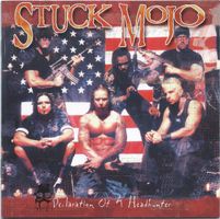 Stuck Mojo – Declaration Of A Headhunter - Vergriffen! - b