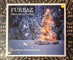 Furbaz - Messadi Da Nadal, CH Weihnachts CD Album 2009