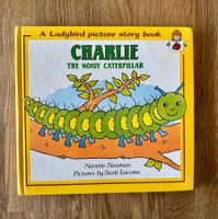 Kinderbuch- CHARLIE THE NOISY CATERPILLAR