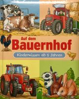 Auf dem Bauernhof: Kinderwissen ab 5 Jahren