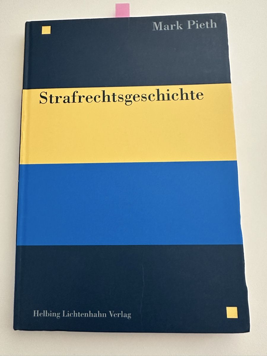 Bücher: Strafrechtsgeschichte, Mark Pieth – Gebraucht aus Basel von natalia.d