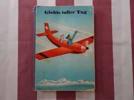 Globis toller Tag - 2. Auflage 1967 - fast unbemalt - G1085