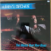 Hurby's Machine - The House That Rap Built / 1.D-Press. 1987