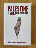 S. Awad & b. bean – Palestine: A Socialist Introduction