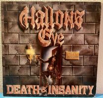 HALLOW`S EVE - Death & Insanity (Heavy Metal 1986)