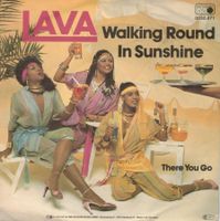 Lava  --  Walking round in sunshine  Single7