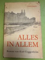 Kurt Guggenheim: Alles in Allem.