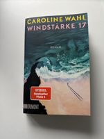 Caroline Wahl - Windstärke 17