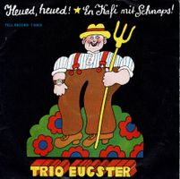 Trio Eugster – En Kafi mit Schnaps!, Vinyl Single 7"