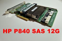 HP/HPE P840 SAS/SATA Raid Contr. 12G 4GB Cache 761880-001