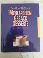 Eckart Witzigmann Mehlspeisen Gebäck Desserts Buch