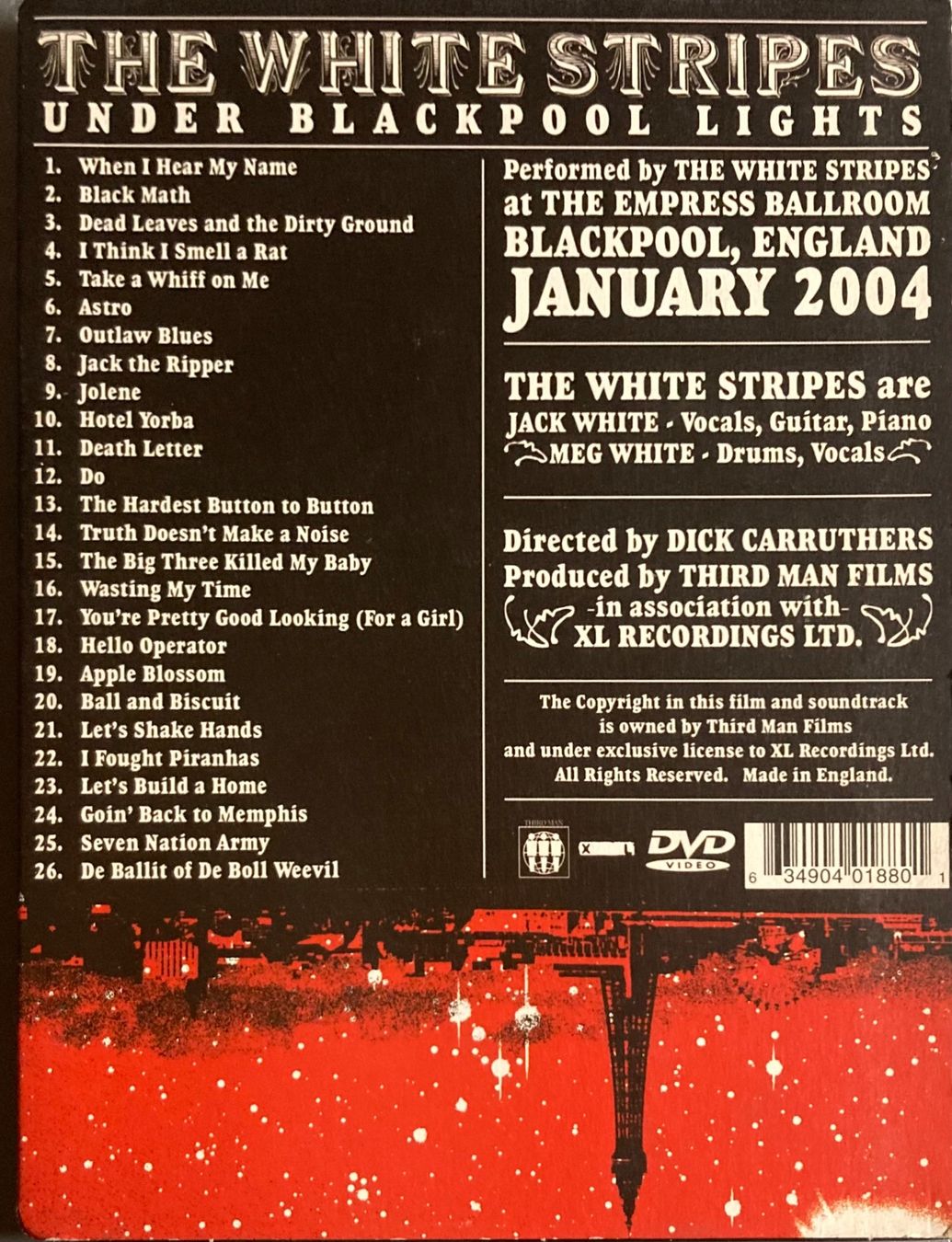Tutti i DVDs: THE WHITE STRIPES - UNDER BLACKPOOL LIGHTS – Usato da Poliez-Pittet venduto da Newtown-Records 1