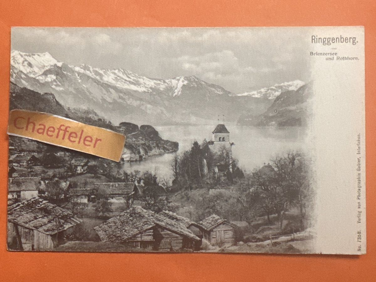 Cartoline postali: Ringgenberg, Brienzersee und Rothorn. – Usato da Zürich venduto da Chaeffeler