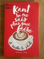 Kant tu ne sais plus quoi faire - il reste la philo