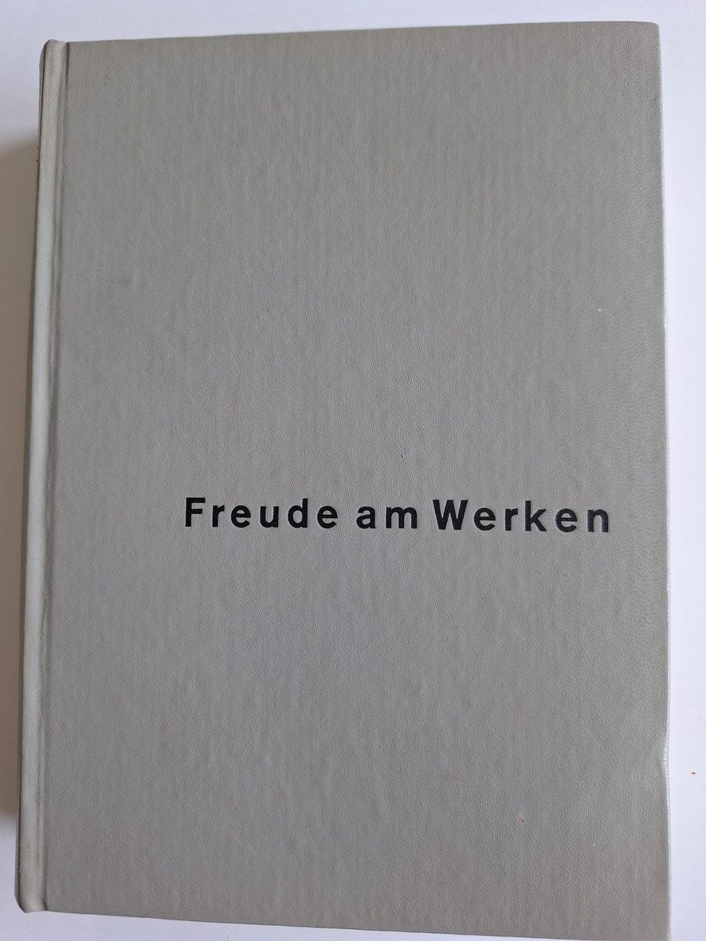 Livres: Freude am Werken Buch, 1964 – D'occasion à Zürich par t24_de