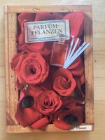 Parfüm-Pflanzen - Serge Schall