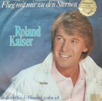 Vinyl-Single Roland Kaiser - flieg mit mir zu den Sternen