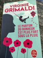 Le parfum du bonheur est plus fort sous la pluie V. Grimaldi