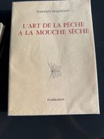 L’art de la pêche à la Mouche Sèche , Pequegnot, Pezon ,Hard
