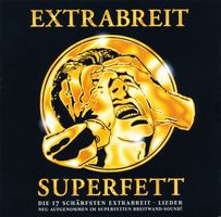 CD Extrabreit - Superfett (1996)