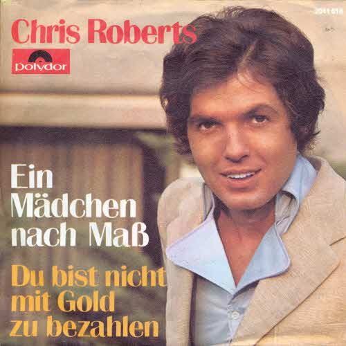 Dischi in vinile: Roberts Chris - Ein Mädchen nach Mass (7") – Usato da Romanshorn venduto da and_2nf7