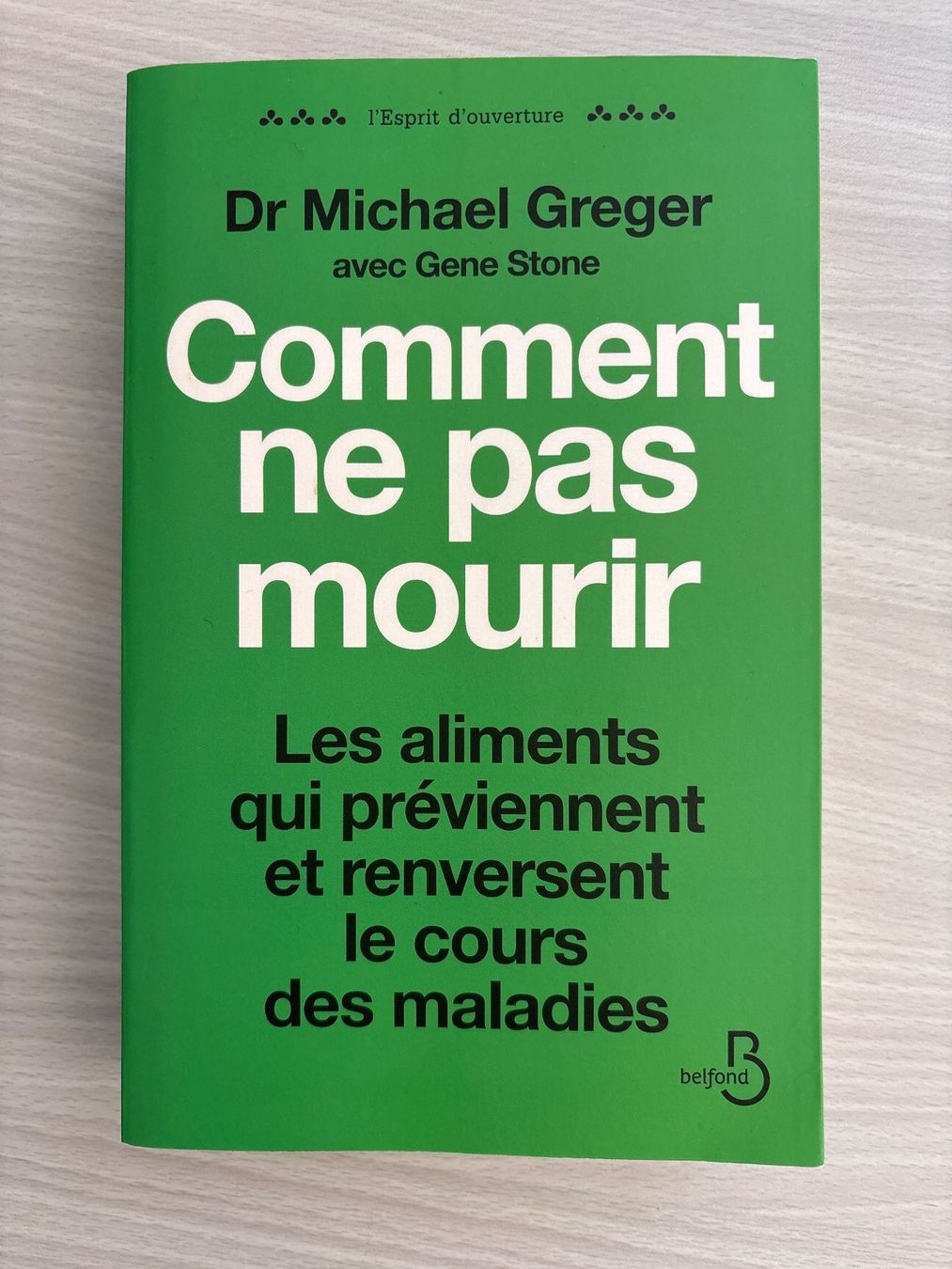 Bücher: Livre Comment ne pas mourir Dr Michael Greger – Gebraucht aus Fribourg von DASH-D