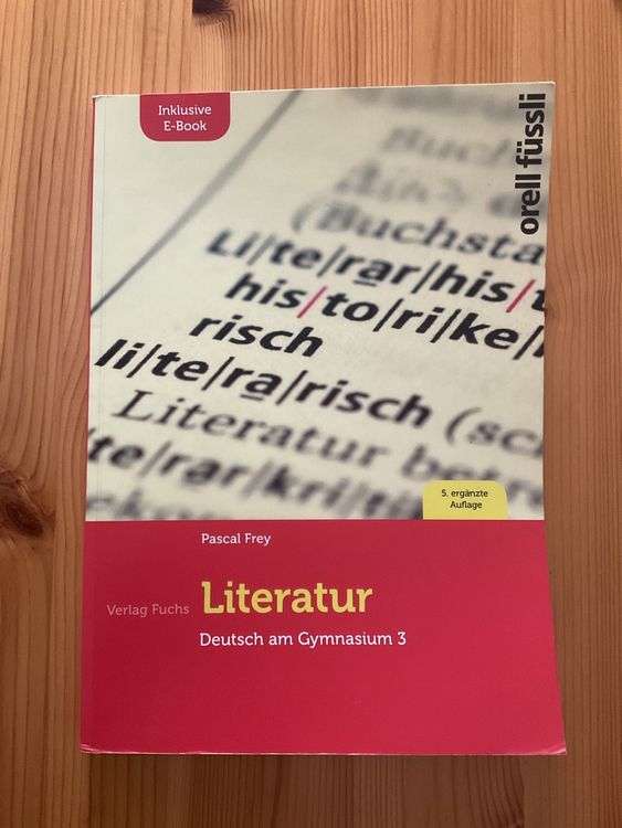 Pascal Frey: Literatur - Deutsch am Gymnasium 3 (Gebraucht) in Goldau ...